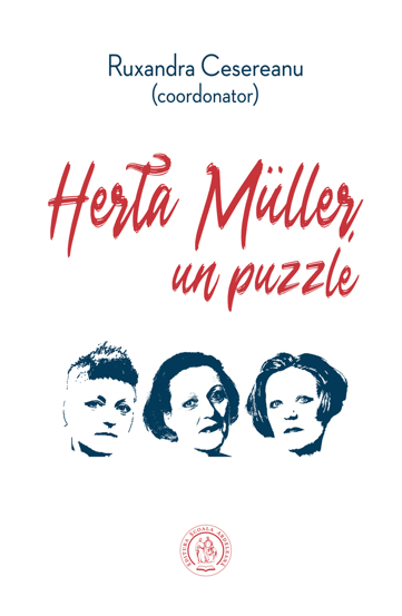 Vezi detalii pentru Herta Müller un puzzle. Studii eseuri si alte texte