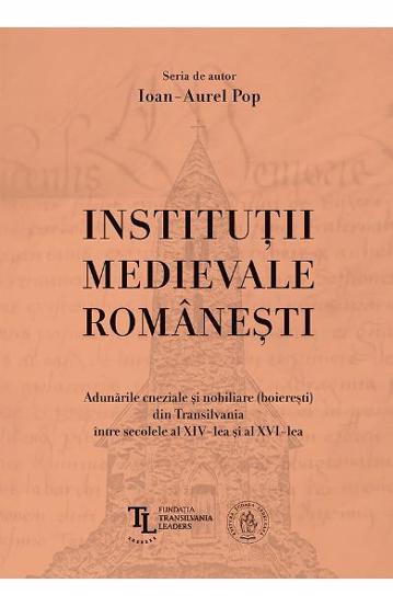 Vezi detalii pentru Institutii medievale romanesti