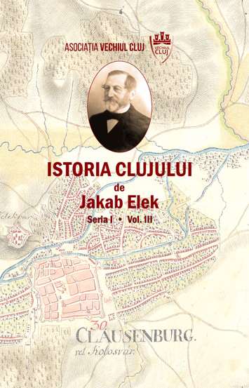 Istoria Clujului III Reduceri Mari Aici bookzone.ro Bookzone