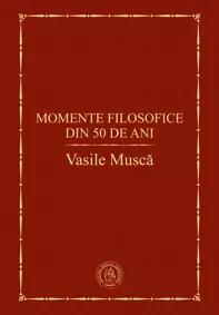 Momente filosofice din 50 de ani