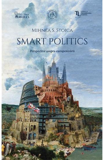 Smart Politics. Perspective asupra europenizarii Reduceri Mari Aici asupra Bookzone