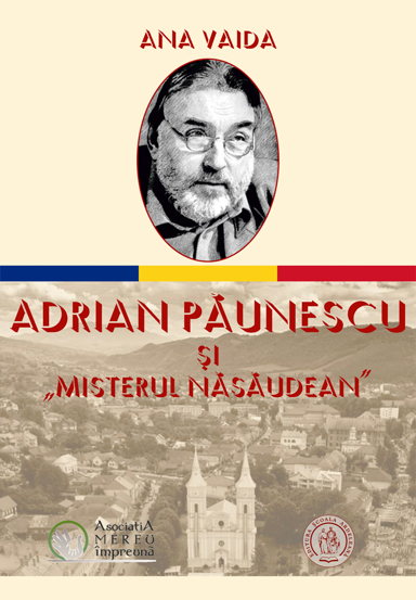 Adrian Paunescu si Misterul Nasaudean Adrian poza 2022