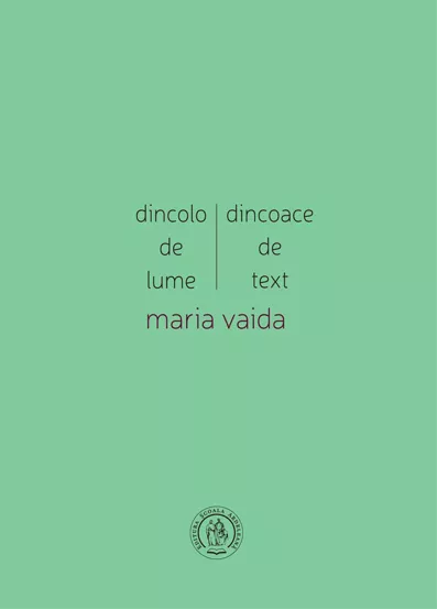 Dincolo de lume, dincoace de text