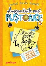 Povestirile unui pop star nu chiar atât de talentat. Seria Insemnarile unei pustoaice Vol.3