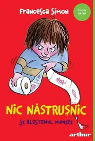 Nic Nastrusnic si blestemul mumiei   