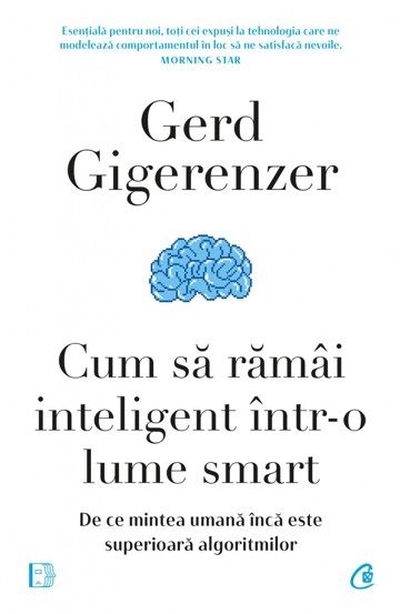 Cum sa ramai inteligent intr-o lume smart bookzone.ro poza bestsellers.ro