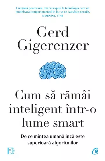 Cum sa ramai inteligent intr-o lume smart