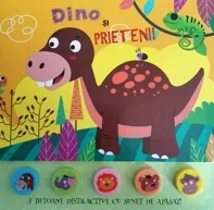 Dino si prietenii - carte cu sunete