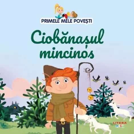 Primele mele povesti. Ciobanasul mincinos