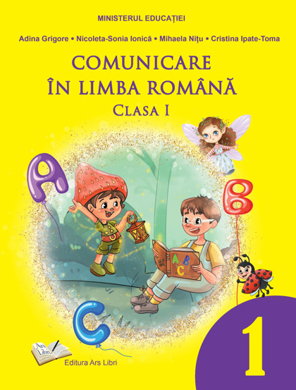 Vezi detalii pentru Comunicare în limba română - manual clasa I