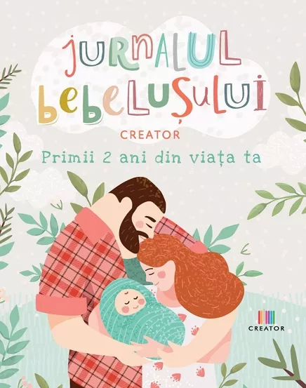 Jurnalul bebelusului. Primii 2 ani din viata ta