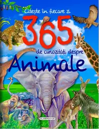 365 de curiozitati despre animale