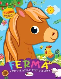 Ferma. Carte de activitati si colorat