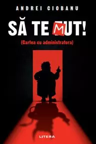 Sa te Mut. Cartea cu administratora
