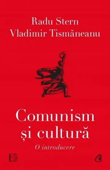 Comunism si cultura. O introducere