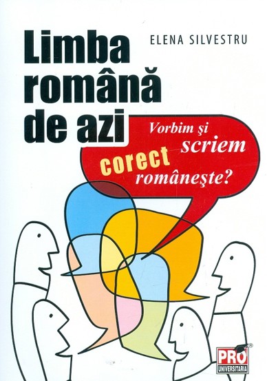 Limba romana de azi. Vorbim si scriem corect romaneste bookzone.ro poza bestsellers.ro
