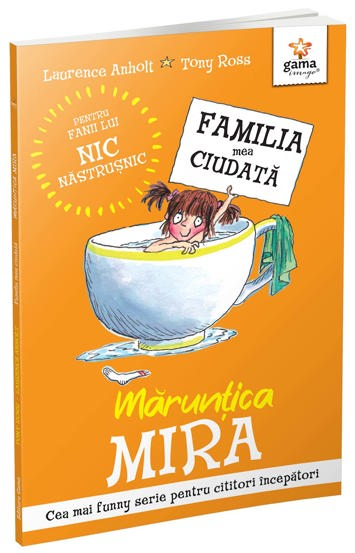 Maruntica Mira – Familia mea ciudata Reduceri Mari Aici bookzone.ro Bookzone