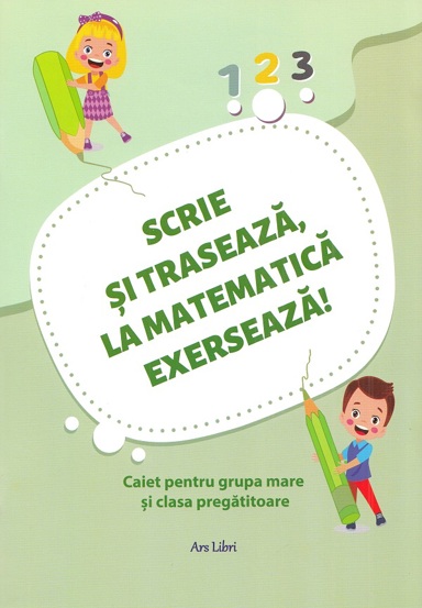 Scrie si traseaza la matematica exerseaza