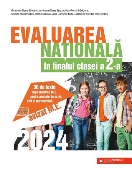 Evaluarea nationala 2024. 30 de teste - Clasa 2