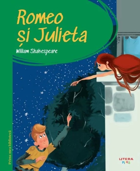 Romeo si Julieta. Prima mea biblioteca Reduceri Mari Aici biblioteca Bookzone
