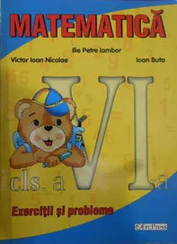 Matematica clasa a VI-a - Culegere de exercitii si probleme