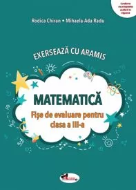 Matematica – Fise de evauare pentru clasa a  III-a