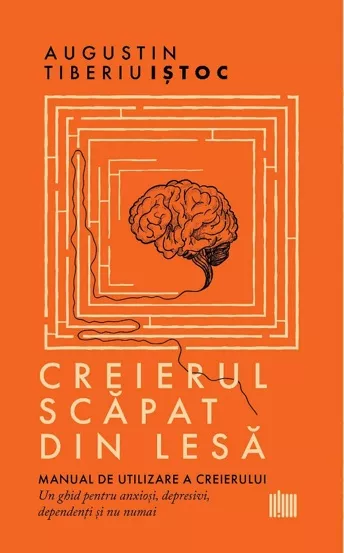 Creierul scapat din lesa