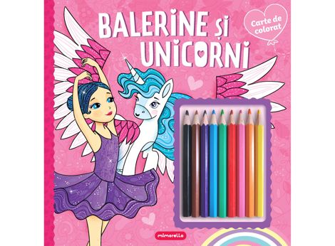 Balerine si unicorni – Carte de colorat Reduceri Mari Aici balerine Bookzone