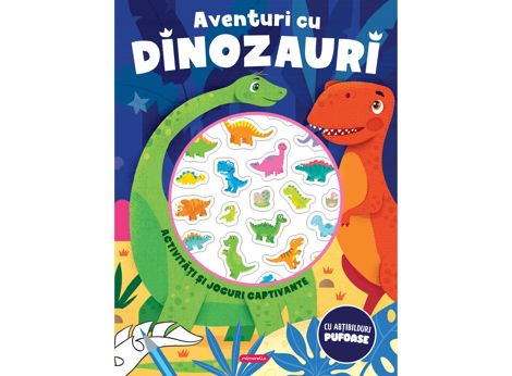 Vezi detalii pentru Aventuri cu dinozauri - Activitati si jocuri captivante