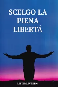 Scelgo la piena liberta (limba italiana)