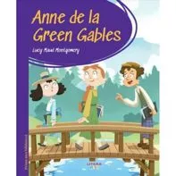 Prima mea biblioteca. Anne de la Green Gables