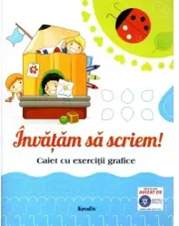 Invatam sa scriem caiet de exercitii grafice