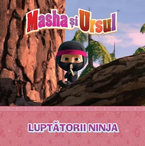 Masha si Ursul. Luptatorii Ninja