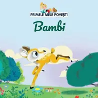Bambi. Primele mele povesti