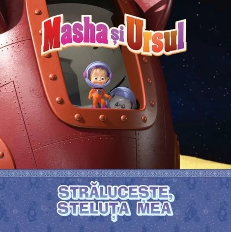 Masha si Ursul. Straluceste steluta mea