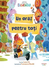 Disney Elementar. Un oras pentru toti