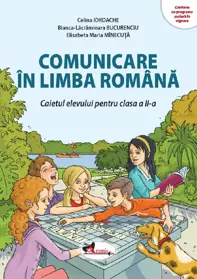 Comunicare in limba romana - Clasa 2