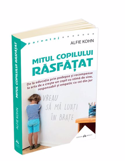 Mitul copilului rasfatat (resigilat)