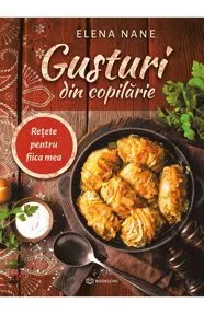 Gusturi din copilarie (resigilat)