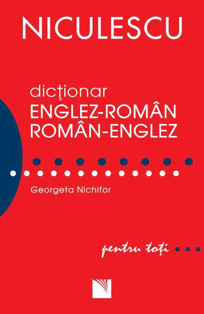 Dicţionar englez-român/român-englez pentru toţi (50.000 cuvinte şi expresii) (resigilat)
