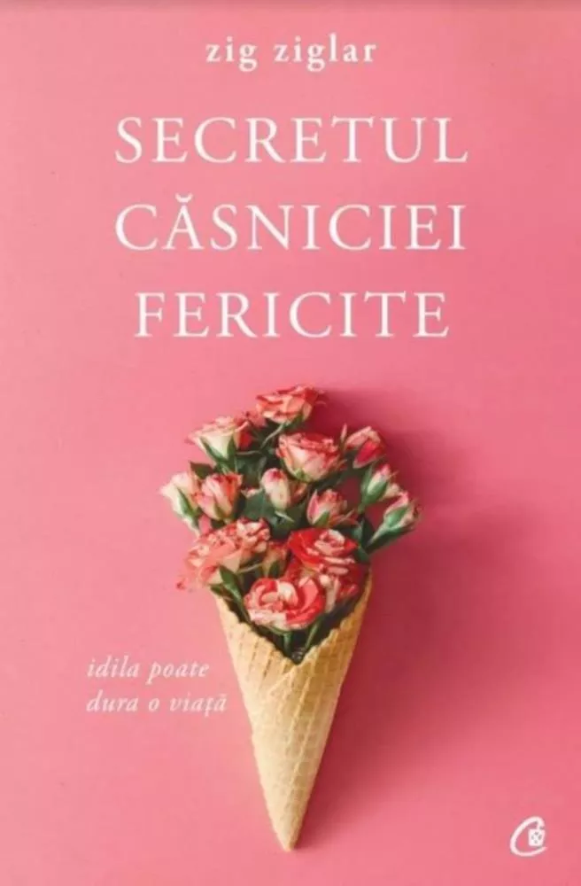 Secretul casniciei fericite. Editia a II-a (resigilat)