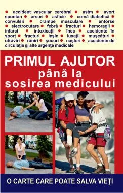 Primul ajutor pana la sosirea medicului (resigilat)