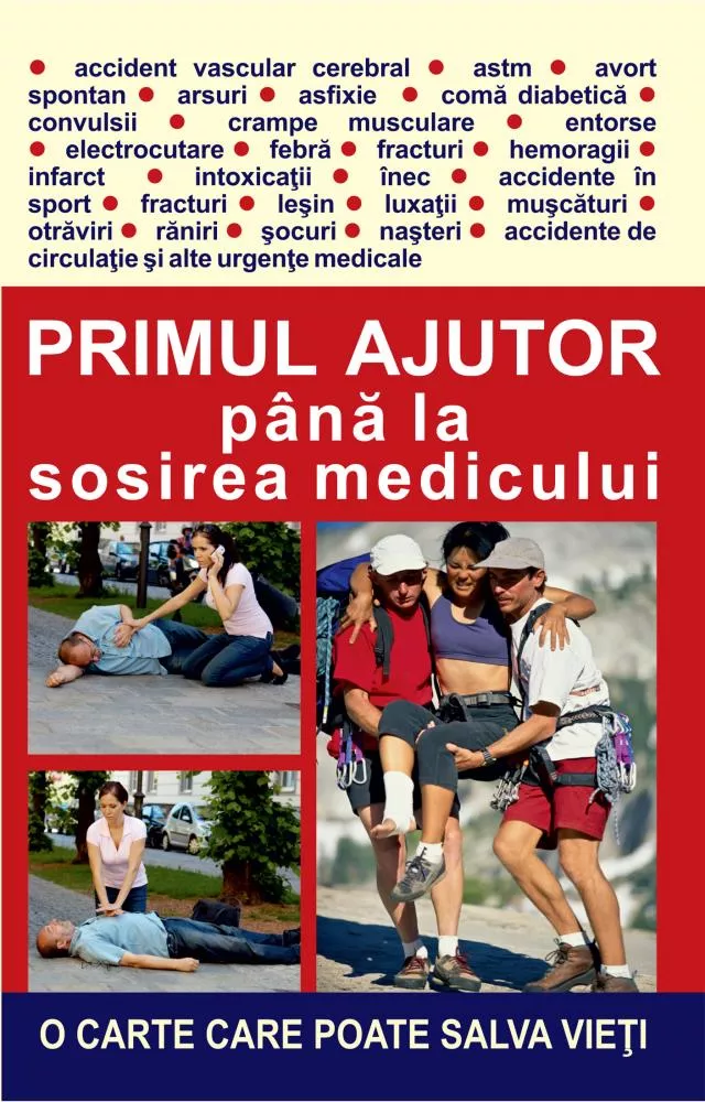 Primul ajutor pana la sosirea medicului (resigilat)