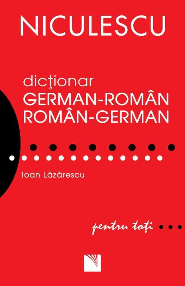 Dicţionar german-român/român-german pentru toţi (50.000 de cuvinte şi expresii) (resigilat)