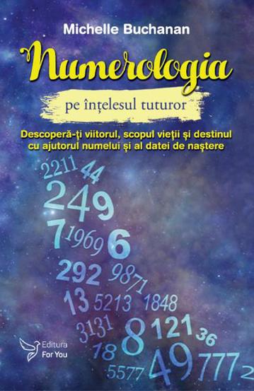 Numerologia pe înțelesul tuturor (resigilat)