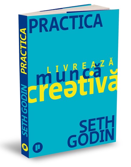 Practica. Livrează muncă creativă (resigilat)