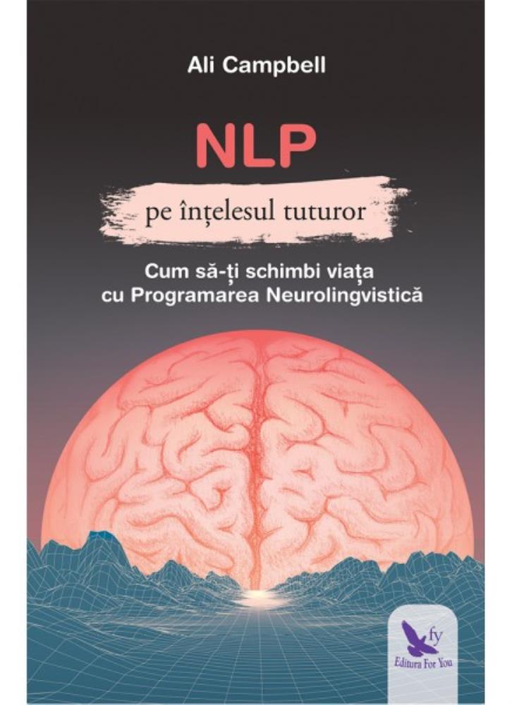 NLP pe înțelesul tuturor (resigilat)