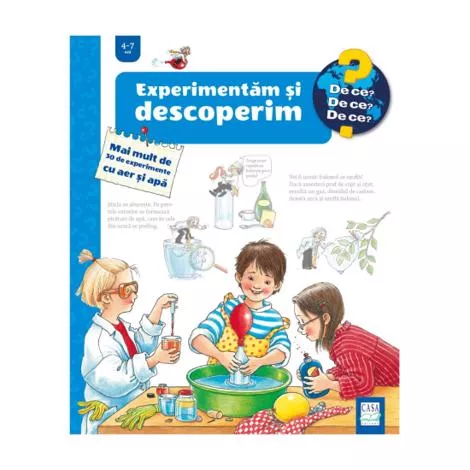 Experimentam si descoperim - Mai mult de 30 de experimente cu aer si apa (resigilat)