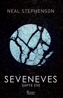Seveneves. Sapte Eve (resigilat)