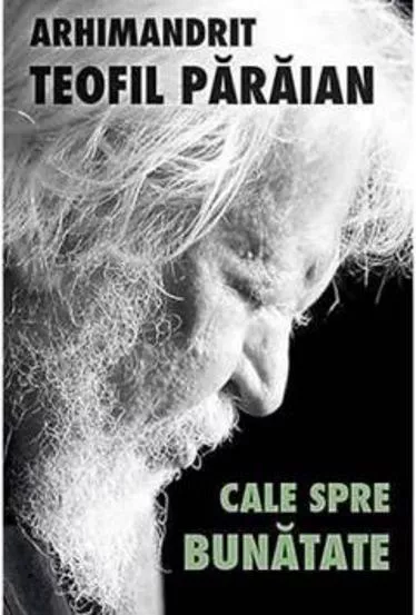 Cale spre bunatate (resigilat)